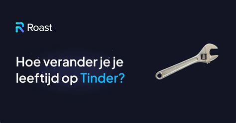 Hoe kan ik mijn Tinder